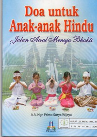 Image of Doa untuk Anak-anak Hindu : Jalan Awal Menuju Bhakti